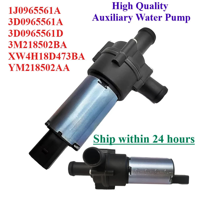 

1J0965561A YM218502AA XW4H18D473BA For Audi A3 A6 Seat ALHAMBRA IBIZA VW TRANSPORTER T4 Engine Electric Auxiliary Water Pump 12V