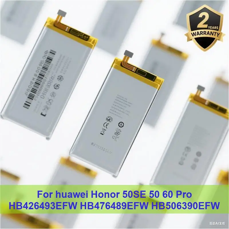 

Battery For huawei Honor 50SE 50 60 Pro HB426493EFW HB476489EFW HB506390EFW