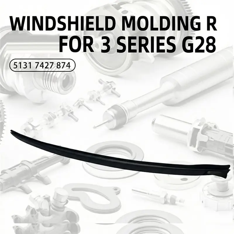 

A33K-Front Windshield Seal Molding Trim Strip For BMW G20 G21 G28 M340i 330I 19-24 Water Catch Strip Drop