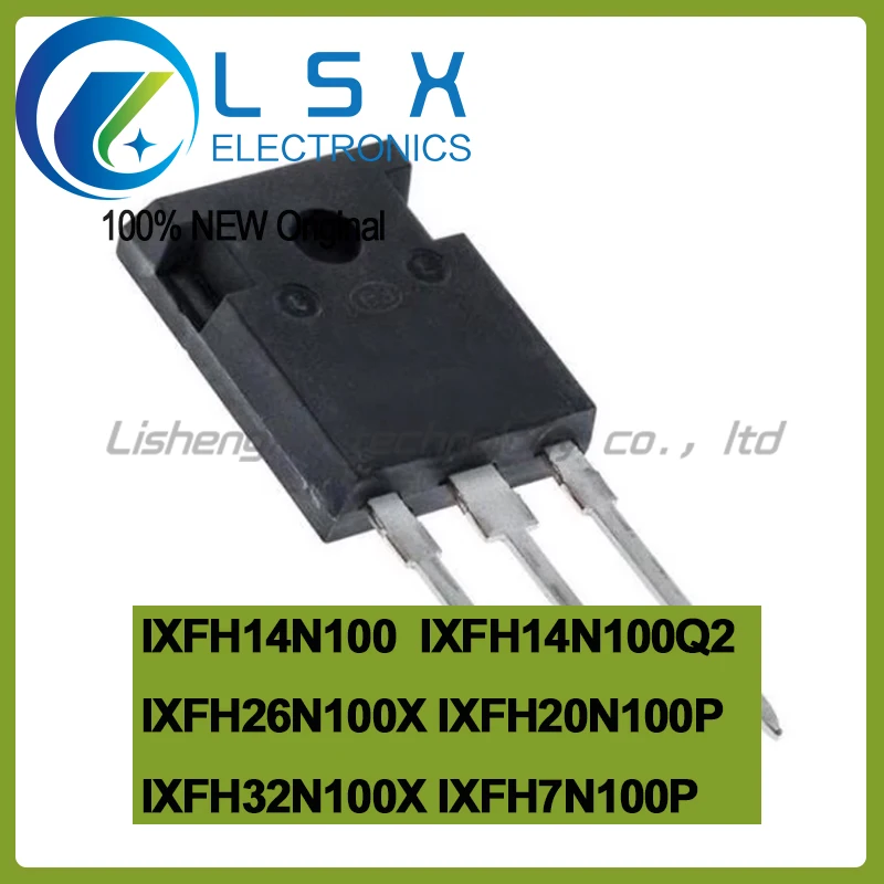 5pcs IXFH14N100  IXFH14N100Q2  IXFH26N100X IXFH20N100P  IXFH32N100X IXFH7N100P  New and Original