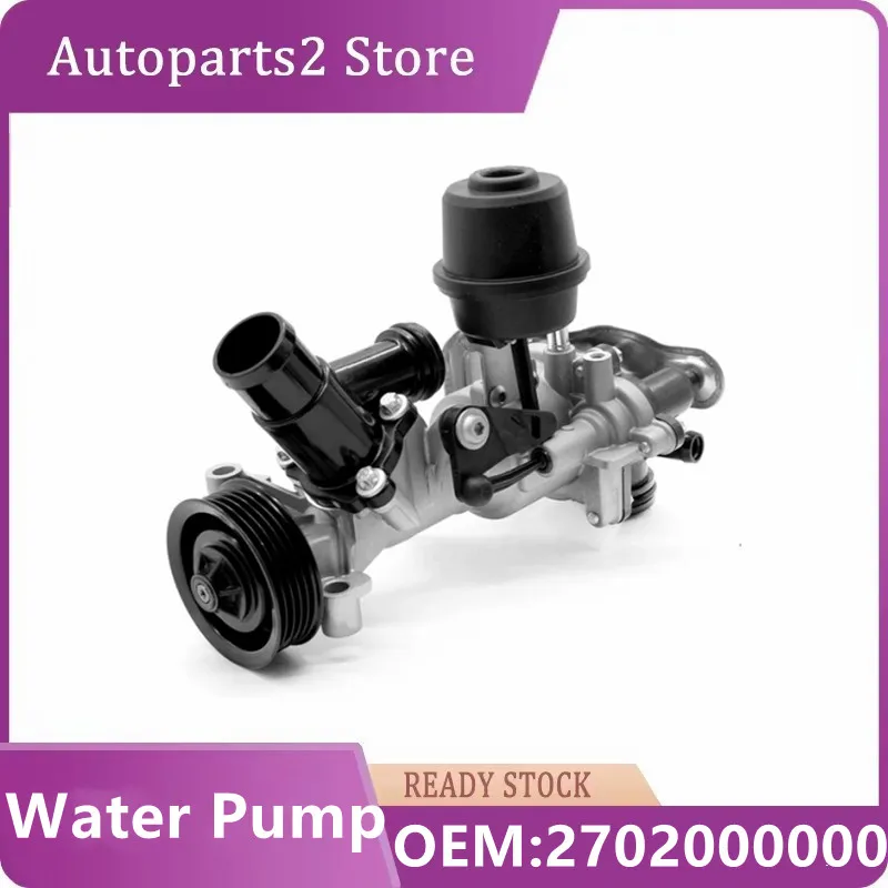 

2702000000 Water Pump for Mercedes Benz W246 B160 B180 B200 B220 B250