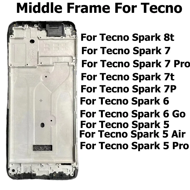 Front Bezel Housing Middle Frame For Tecno Spark 8T 7 7T 7P 6 5 4 Go Air Pro Rear Plate Chassis Power Volume Button Replacement