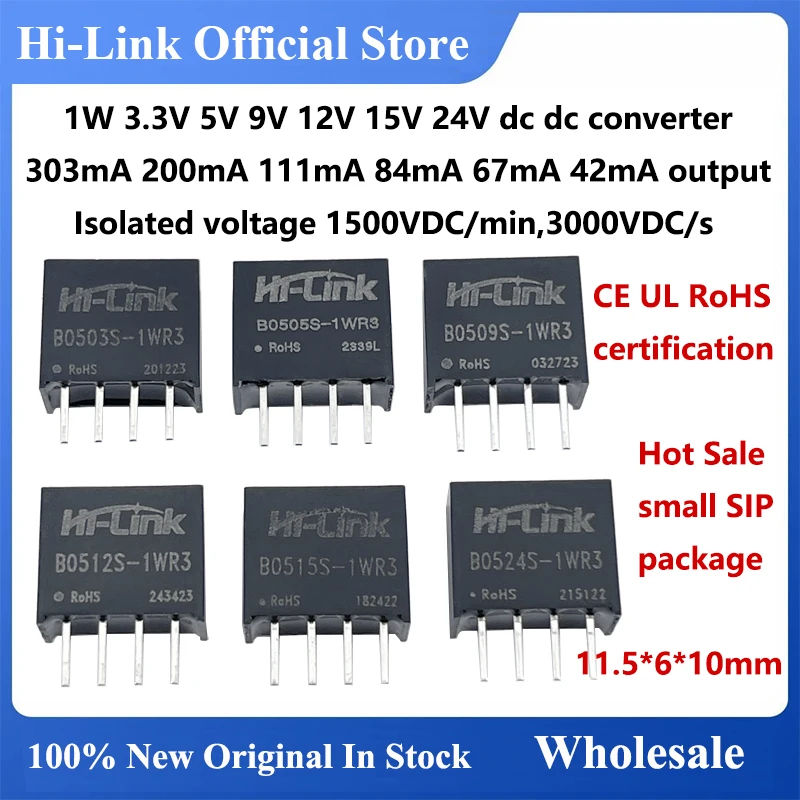 

Hi-Linkl1W Isolated DC-DC Converter Power Module (B0505S-1WR3 5V to 5V, B0512S-1WR3 5V to 12V, B0524S-1W 5V to 24V) UL CE