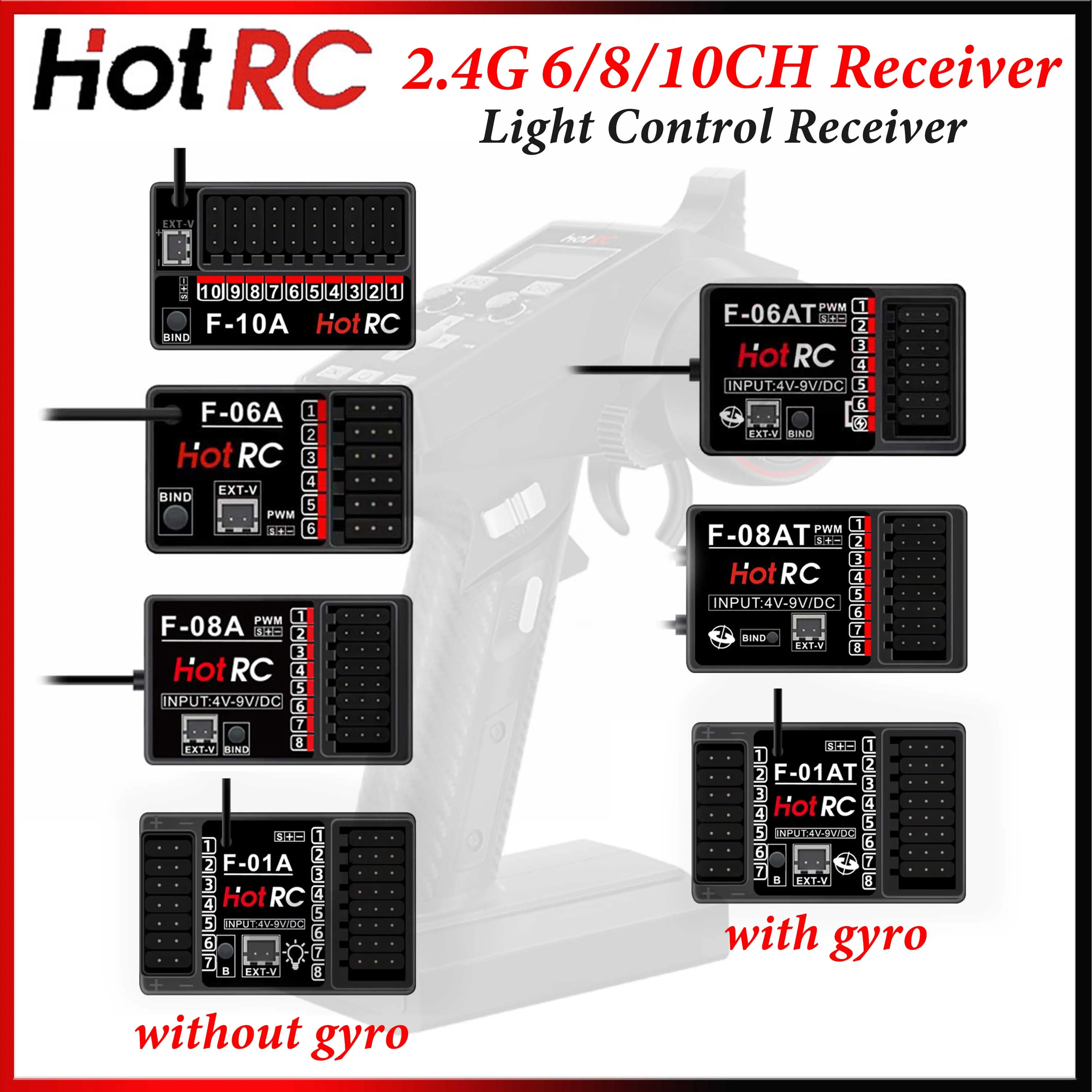 

HOTRC 2.4GHz 6/8/10CH Receiver F-10A F-06AT F-08AT F-01AT Gyro/Light Control Receiver for CT-4A CT-6A CT-8A HT-8A Transmitter