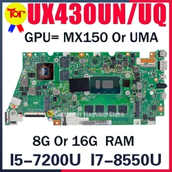 UX430UN Laptop Motherboard For ASUS Zenbook 14 UX430UQ UX430UNR UX430UA UX430UAR UX430U 8G 16G-RAM  I5 I7 MX150/V2G Mainboard