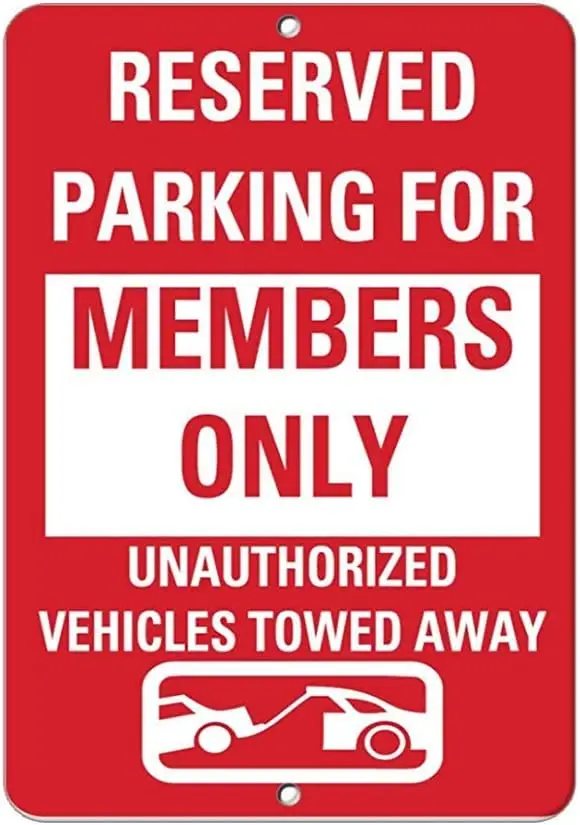Warning Sign Reserved Parking Members Only Unapproved Vehicles Towed Away Road Sign Business Sign  Tin Metal Tin Sign