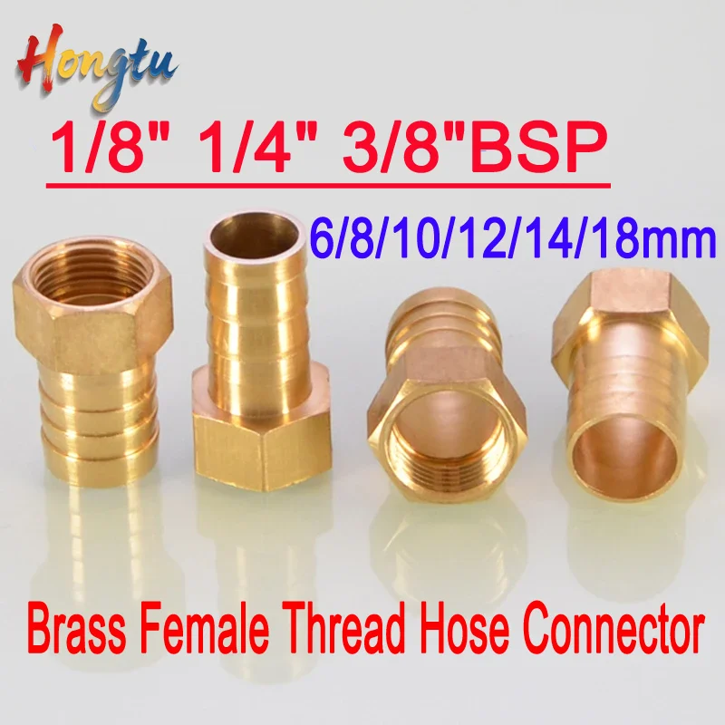 

Hongtu Brass Female Thread Hose Connector - 1/8" 1/4" 3/8" BSP, 6-18mm Barb Tail End Fitting (Copper Adapter/Coupler)