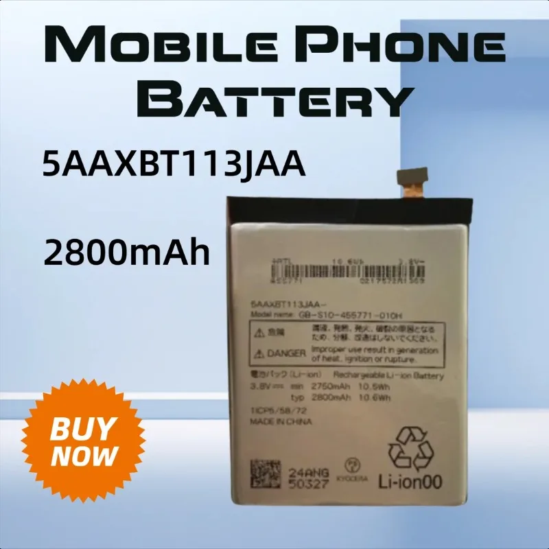 

2800mAh for Kyocera 5AAXBT113JAA GB-S10-455771-010H Mobile Phone Battery