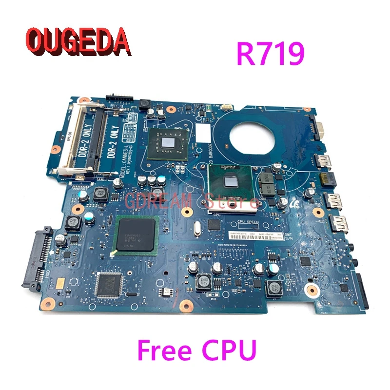 

OUGEDA BA92-05835A BA92-05835B BA41-01106A для Samsung R719 17-дюймовая материнская плата ноутбука GL40 DDR2 Бесплатная основная плата процессора полностью протестирована