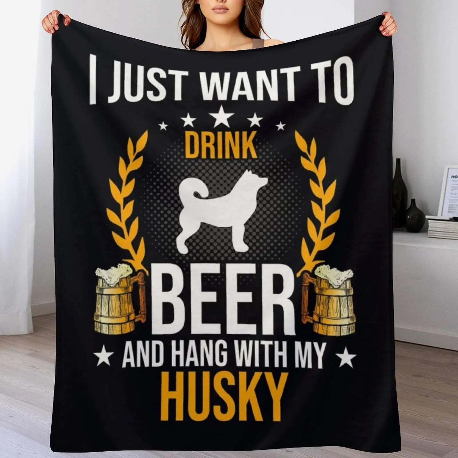 

Drink Beer And Hang With My Husky Dog Lover Throw Blanket warm winter Winter beds Summer Blankets