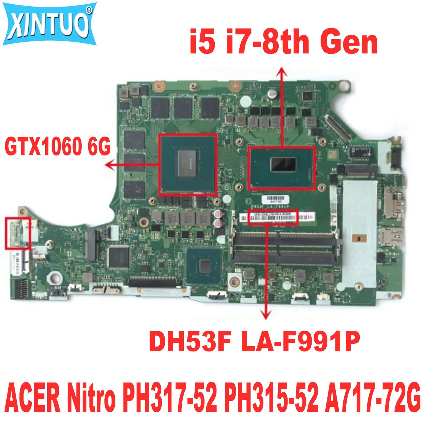 DH53F LA-F991P Motherboard for ACER Nitro PH317-52 PH315-52 A717-72G Laptop Motherboard with i5 i7-8th Gen CPU GTX1060 6G DDR4