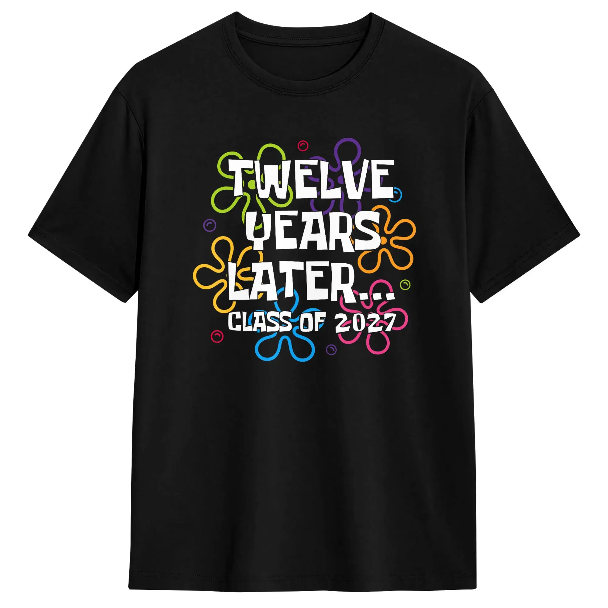 Funny Class of 2027 Senior Twelve Years Later T Shirt Summer  Vintage T-Shirts Cotton Leisure Tshirt For Men Print Tops