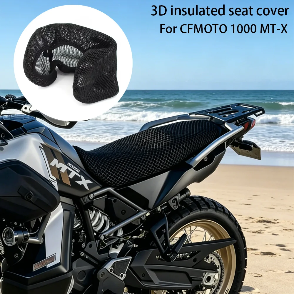 

3D Mesh Motorcycle Seat Cover Breathable Airflow Cushion Waterproof Sunproof Saddle For CFMoto 1000MTX 1000 MTX 1000 MT-X