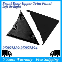 Front Door Upper Trim Panel For SILVERADO For Yukon 2007 2008 2009 2010 2011 2012 2013 FOR SUBURBAN 2007-2014 25857289 25857294