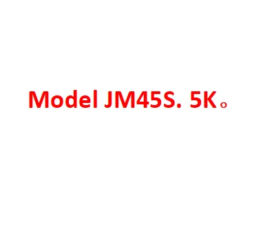 

1PCS model JM45S. 5K