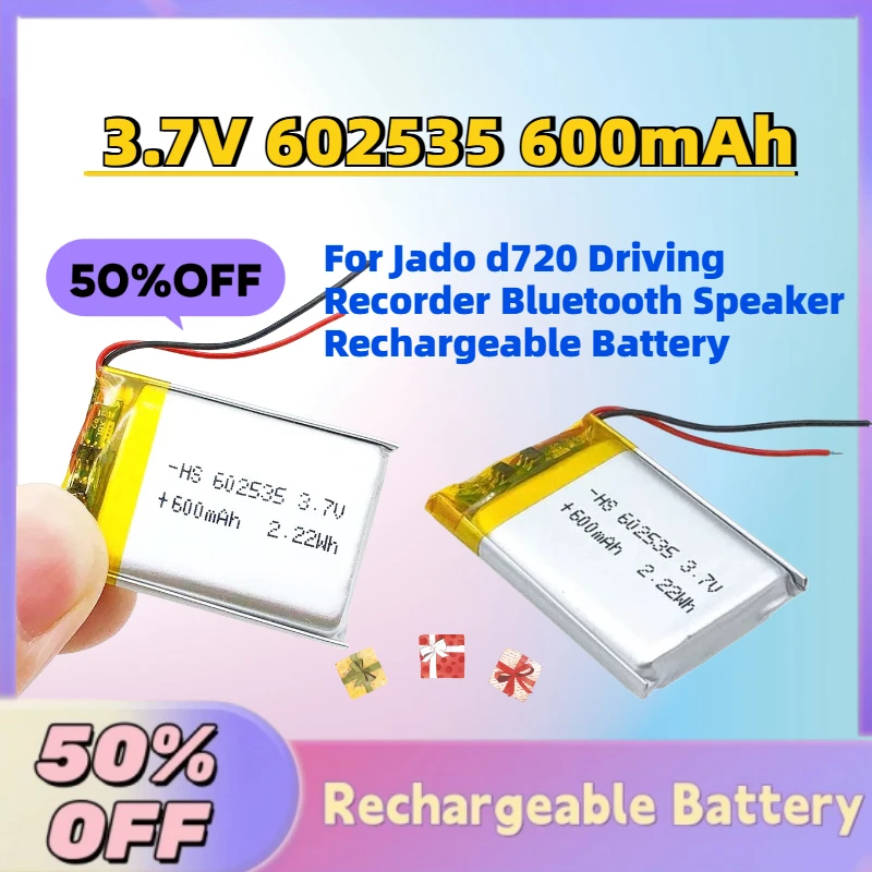 

High-Quality 3.7V 602535 600mAh Li-Polymer Battery for Jado d720 Driving Recorder Bluetooth Speaker Rechargeable Battery