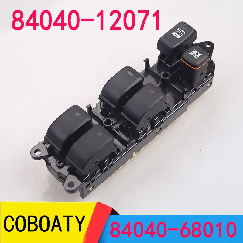 

Car 84040-68010 8404068010 Master Electric Power Window Switch For Toyota 84040-12071 84040-60013