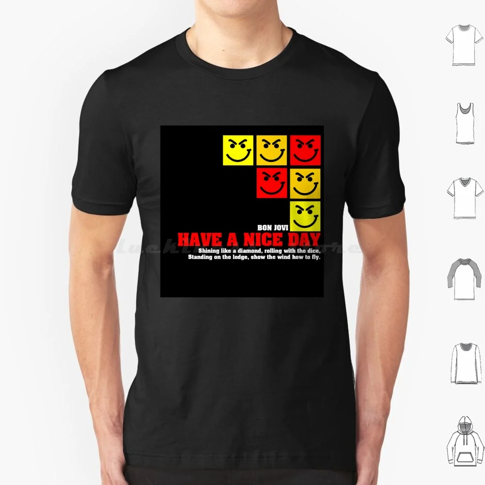 Camiseta Have A Nice Day para hombres, mujeres y niños, 6xl, Tour 2018 2019, esta casa no está a la venta, banda Rush Music Contry, música de los años 80, Bon Have