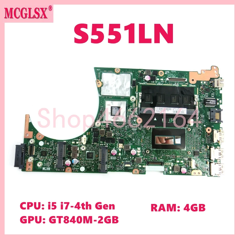 

S551LN i5 i7-4th CPU GT840M-V2G GPU 4GB-RAM Mainboard For ASUS S551L S551LN S551LB S551LA V551L R553L K551L Laptop Motherboard