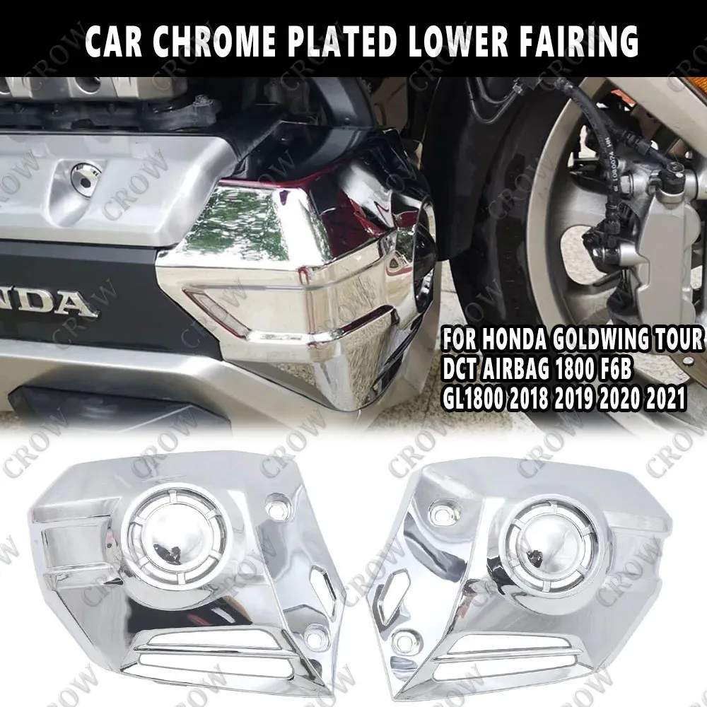 For Honda Goldwing Tour DCT Airbag 1800 F6B GL1800 2018 2019 2020 2021 New Motorcycle Chrome Pair Lower Cowl Covers GL1800