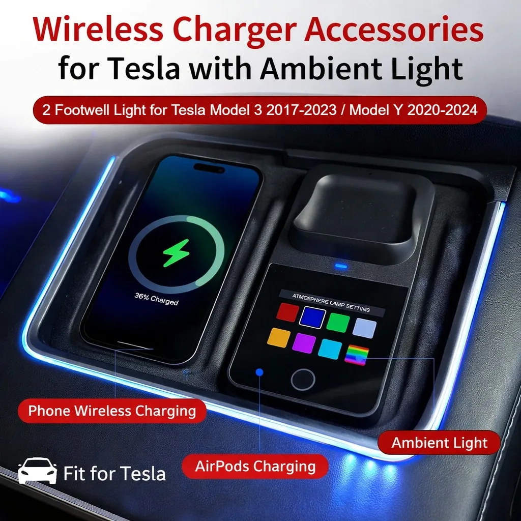 

Wireless Charger for Tesla with Ambient Light 2 Footwell Light for Tesla Model 3 2017-2023 Model Y 2020-2024 Car Accessories