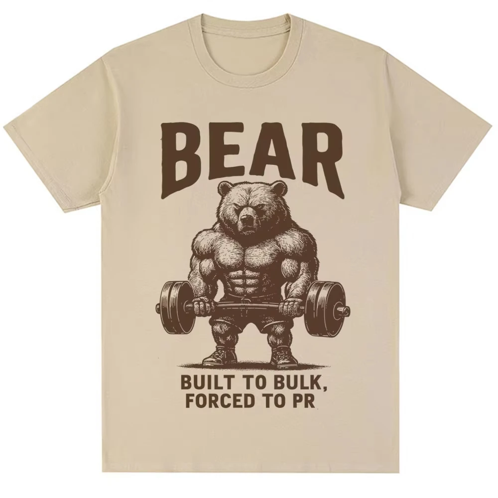 Funny Fitness Bear Graphic T Shirt Built To Bulk Forced To Pr T-shirt Men Women Loose Fashion Vintage Summer Gym Sports T Shirts