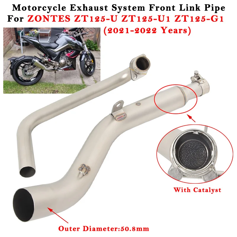 

For ZONTES ZT125-U1 ZT125-G1 ZT155 ZT125 U1 G1 2021 2022 Motorcycle Exhaust Escape Modify Muffler Front Link Pipe With Catalyst