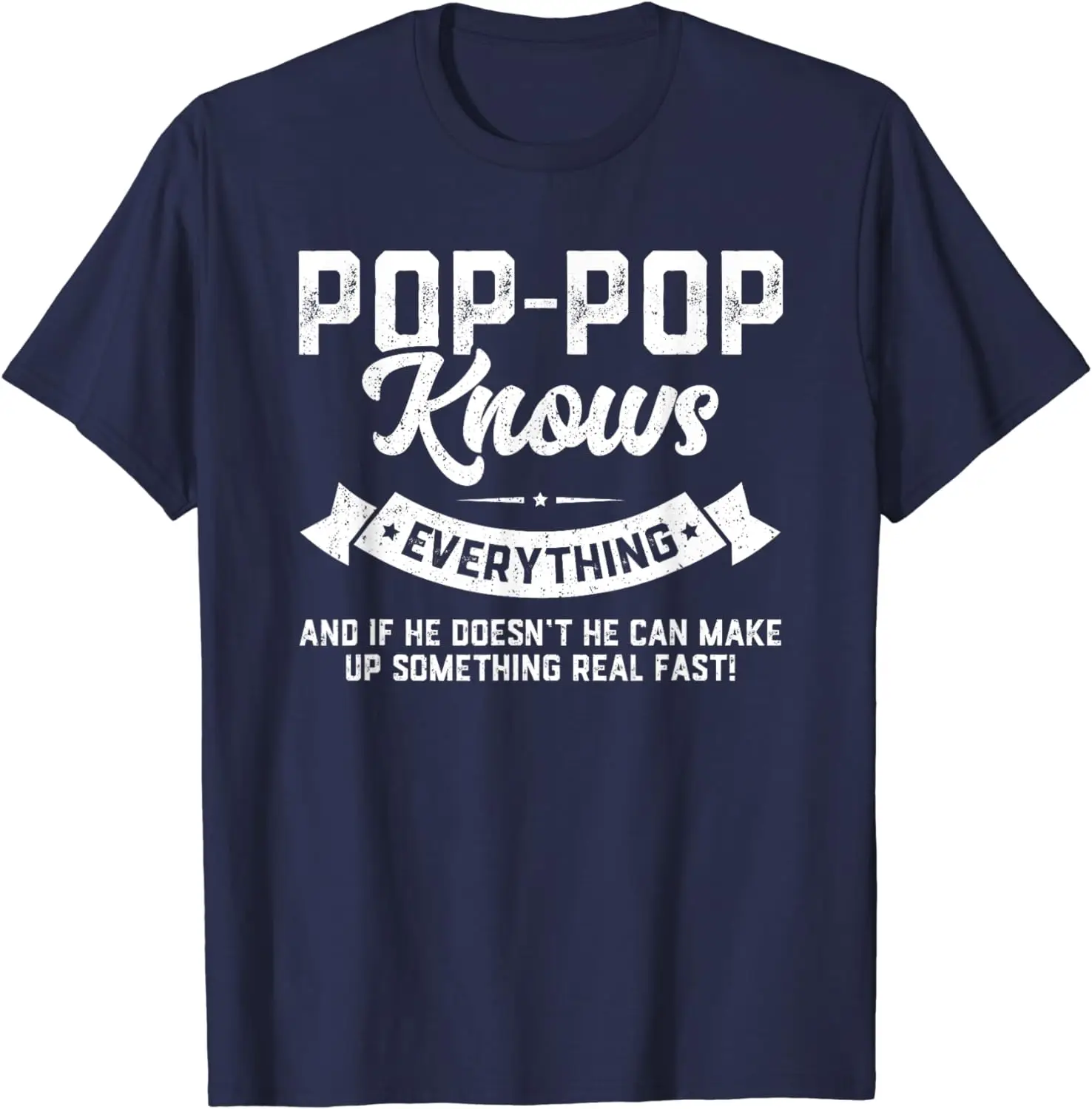Pop-Pop Knows Everything Shirt 60th Gift Funny Father's Day T-Shirt