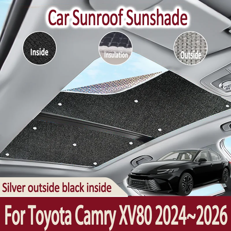 

Car Sunroof Sunshades For Toyota Camry XV80 2024~2026 2025 Auto Skylight Roof Sunscreen Heat Insulation Anti-UV Accessories