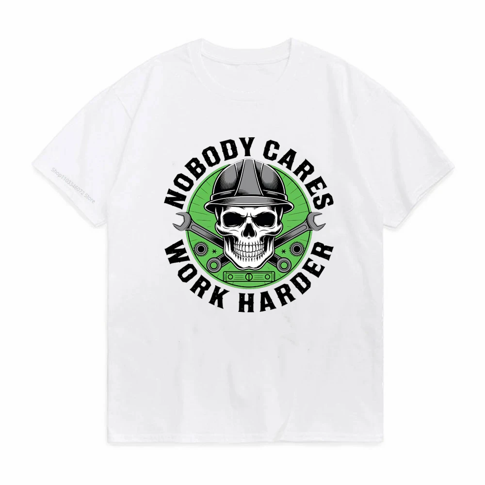 

Nobody Cares Work Harder Mens print t shirt fashion casual Short Sleeve T Shirt Men Clothing sport o neck tees Breathable tshirt