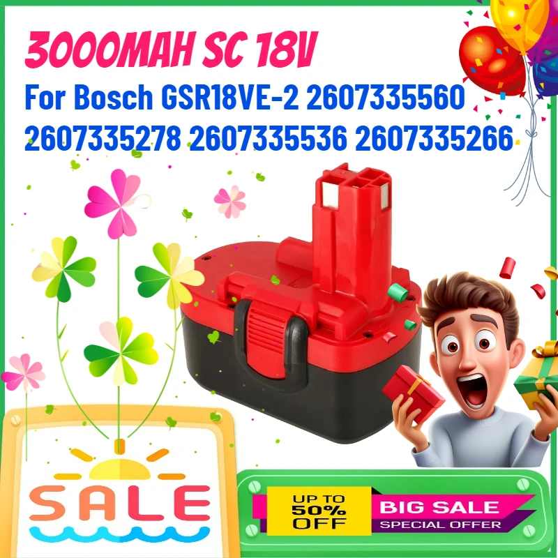 

3000mAh SC 18V Rechargeable Battery for Bosch GSR18VE-2 2607335560 2607335278 2607335536 2607335266 Lithium Battery