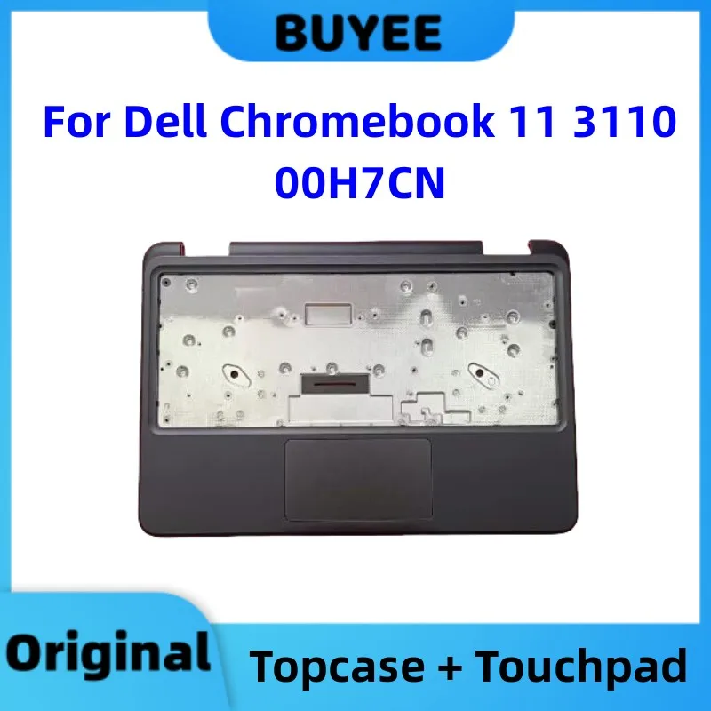 

Original New For Dell Chromebook 11 3110 Palmrest Topcase Case With Touchpad 00H7CN