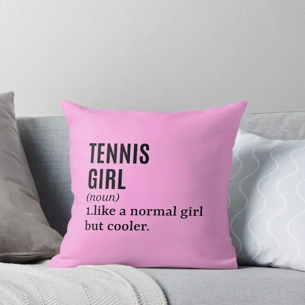

Tennis Girl Funny Quote Throw Pillow Sofa Cushions Pillowcase Cushion Cover pillow