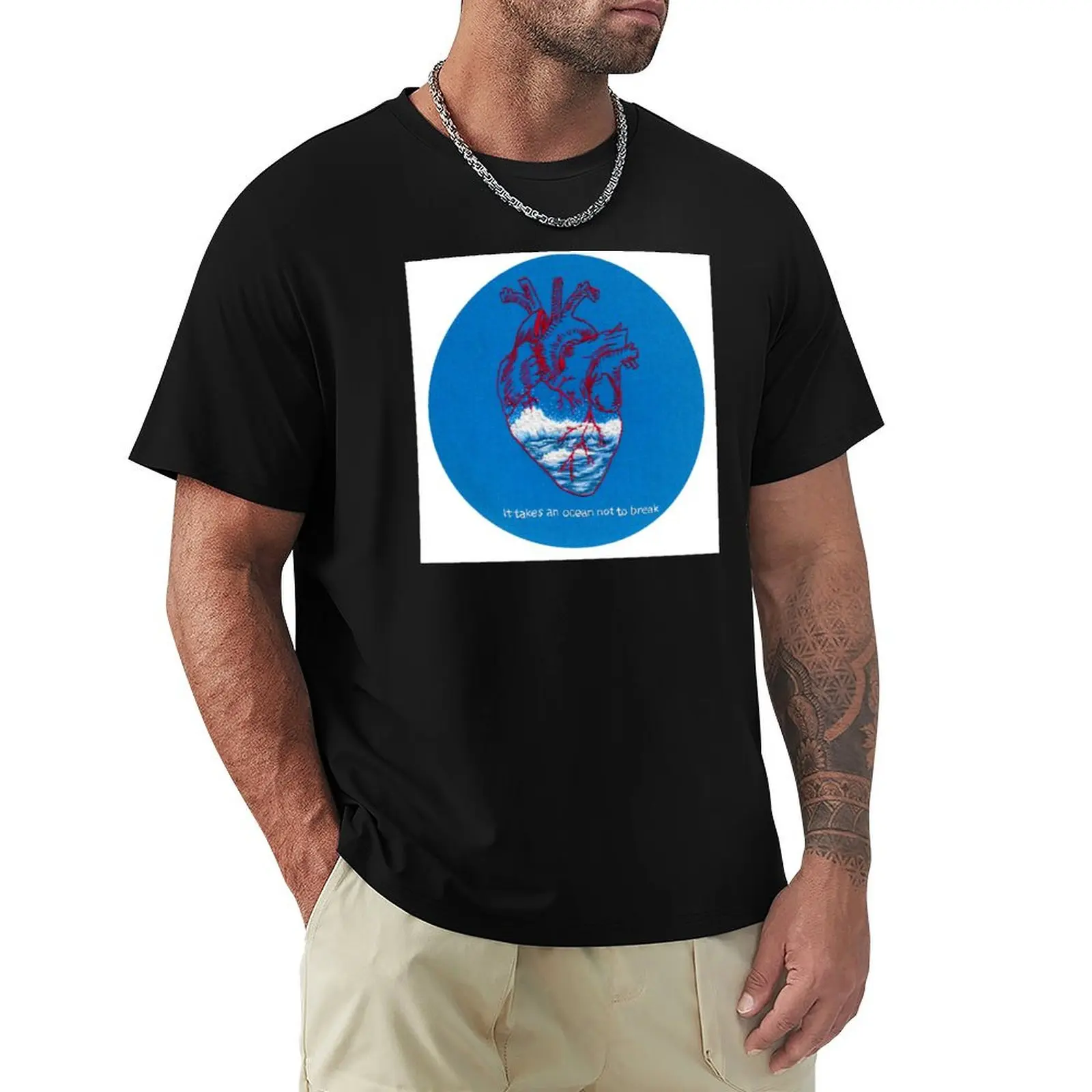 

It Takes an Ocean not to Break T-Shirt custom shirt Personalized t-shirt t shirt men 100℅ cotton