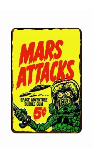 Mars Attacks Bubble gum  SiFi Retro  Advertising All Metal  Tin Sign  8 x 12