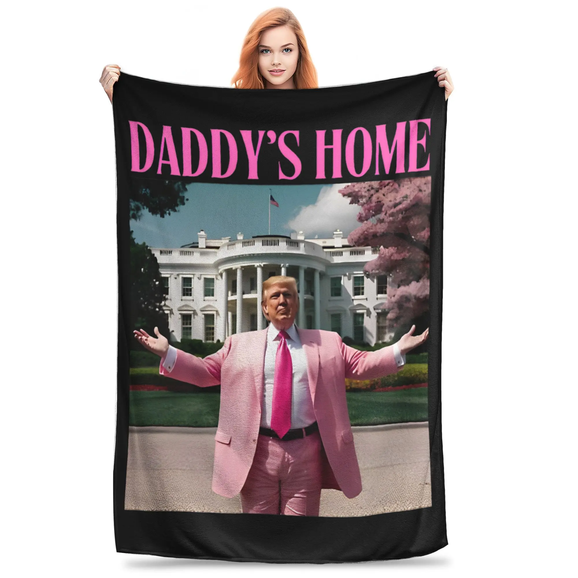 Donald Trump Daddy's Home 2024 Elections  MAGA Blanket Cover Flannel Soft Throw Blanket for Airplane Travel Bedroom Quilt