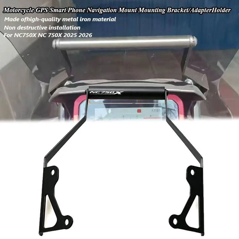NC750X 2026 Motorcycle Extended Bracket Phone Navigation Bracket GPS Mount Stand Supporter Holder For NC750X NC 750X 2025 2026