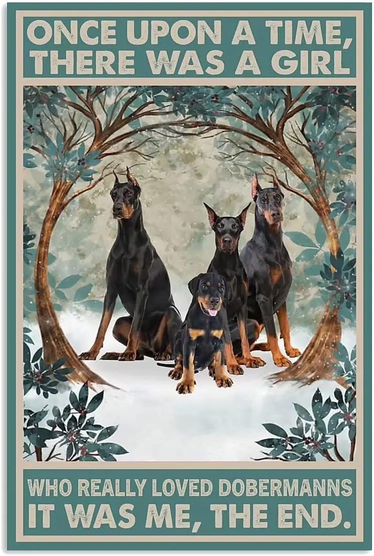 Metal Tin Sign Who Really Loved Dobermanns,Dobermanns Tin Sign Painting Wall Decor for Home Hotel Restaurant Bar Cafe Outdoor 12