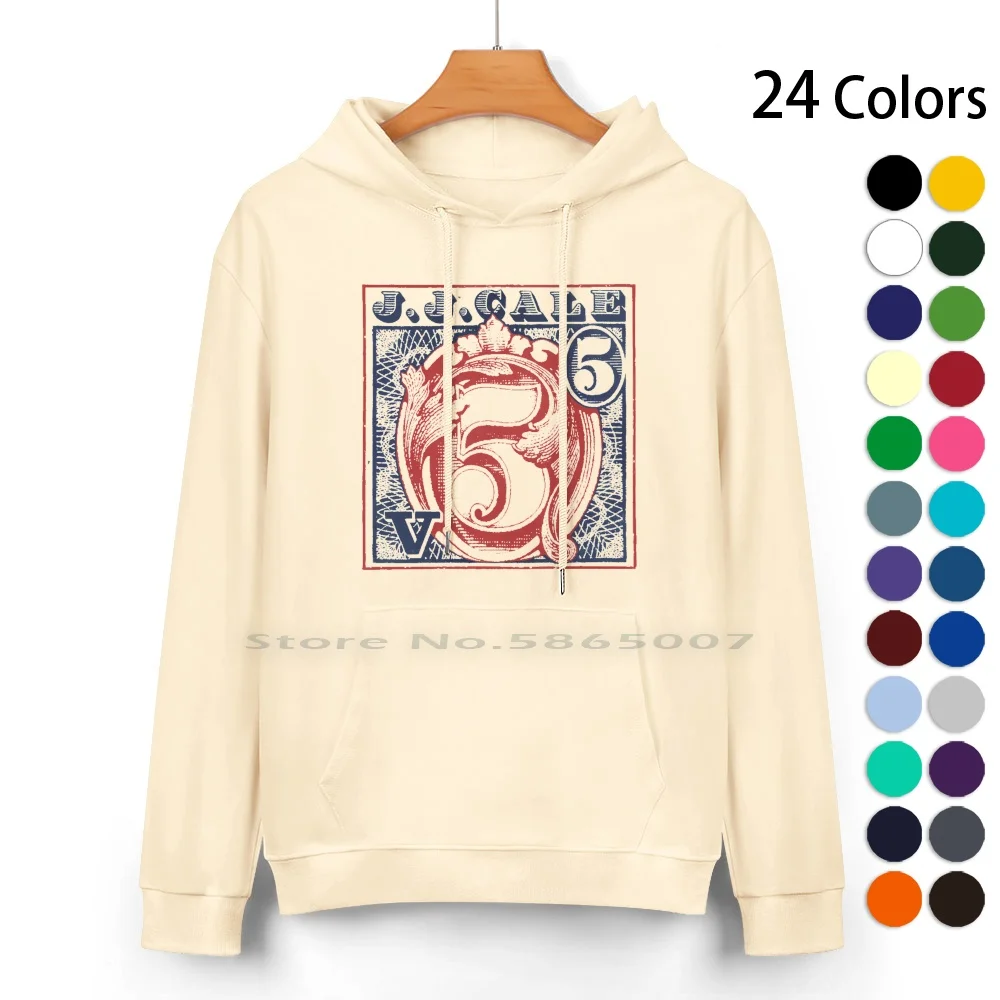 Jj Five V 5 Pure Cotton Hoodie Sweater 24 Colors J J Cale Guitarist Cocaine Troubadour Naturally Music Legend Okie Tulsa Blues