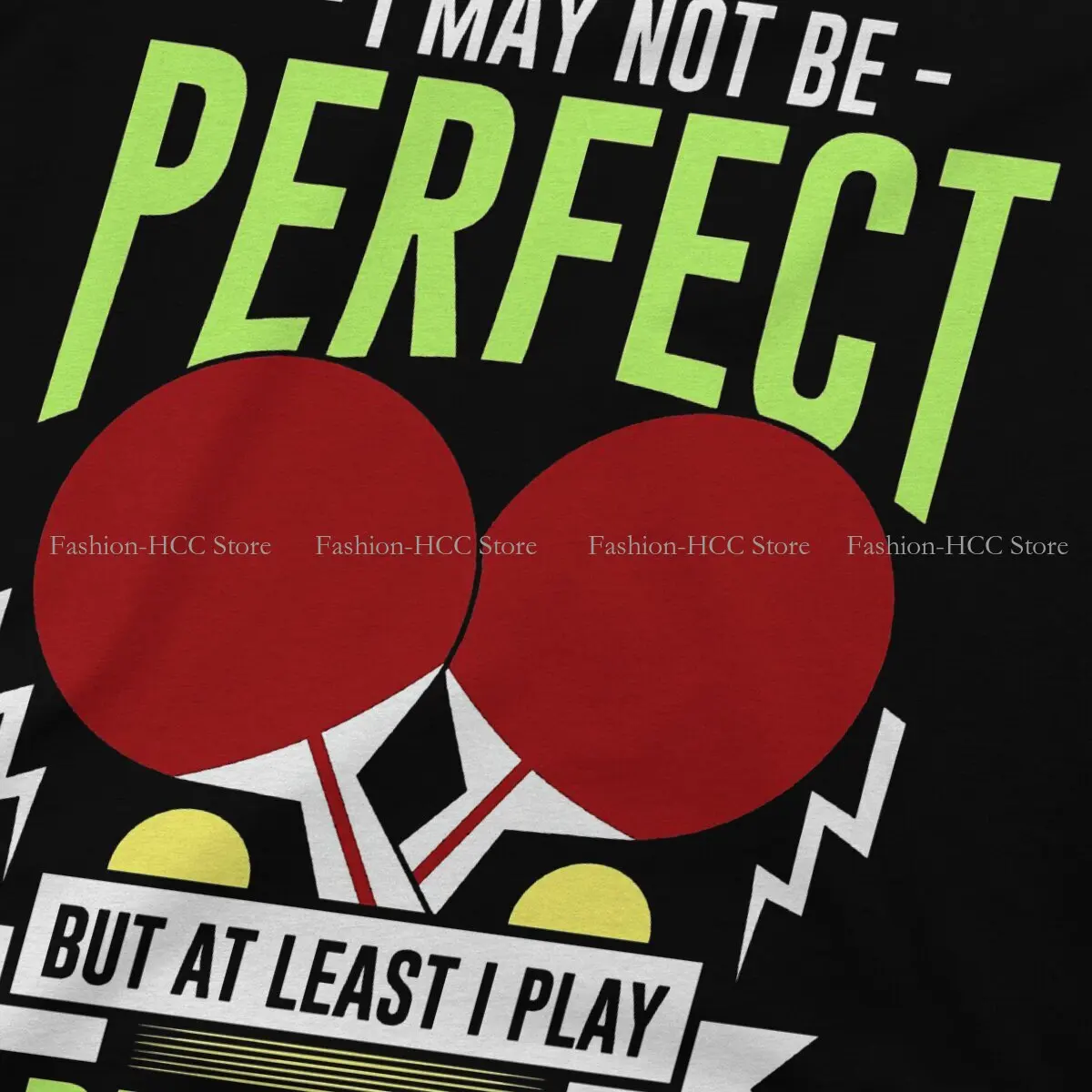 Ping Pong TShirt for Men I May Not Be Perfect But I Play Table Tennis  Sweatshirts Polyester T Shirt High Quality Trendy Fluffy