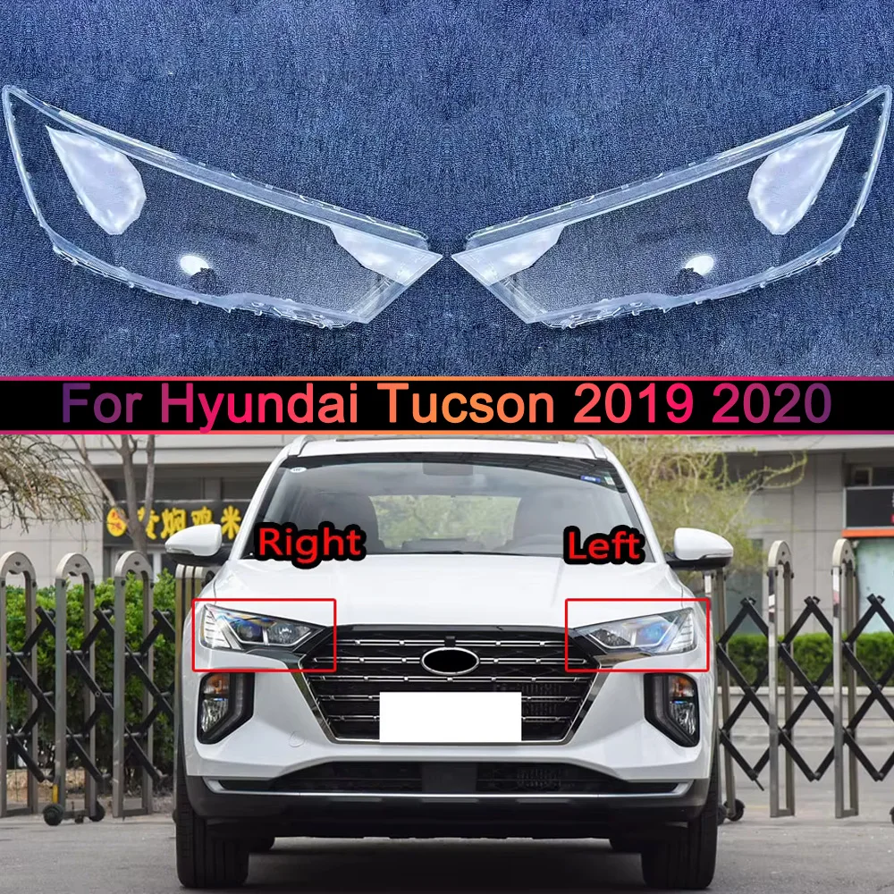 

For Hyundai Tucson 2019 2020 Front Headlight Shell Transparent Headlamp Cover Lamp Shade Plexiglass Replace Original Lampshdade