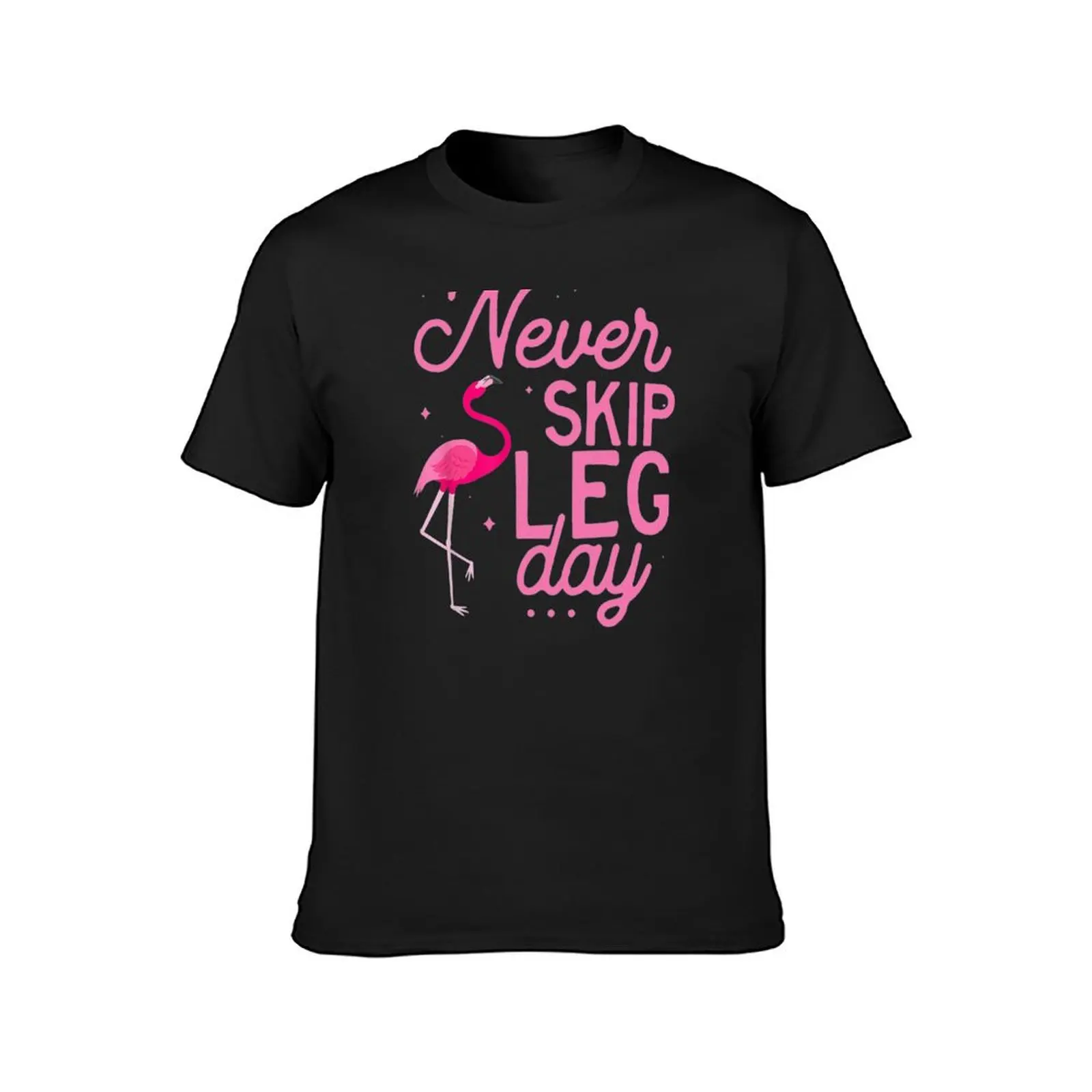 Never skip leg day T-Shirt plus sizes customs design your own mens graphic t-shirts pack