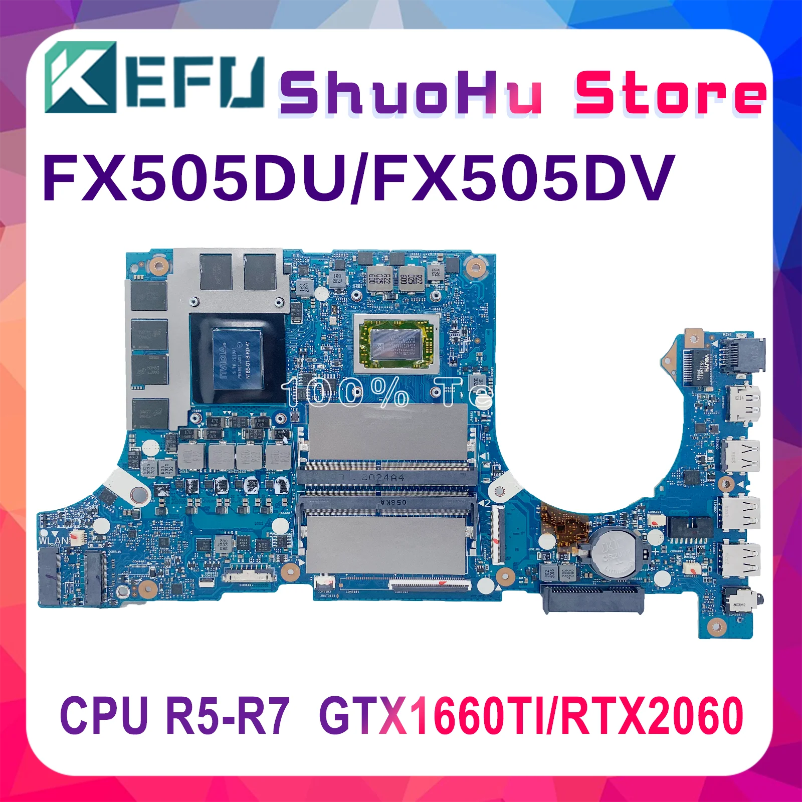 

KEFU FX505DU Mainboard For ASUS FX705DU FX705DV FX505DV Laptop Motherboard R5-3550H R7-3750H GTX1660TI RTX2060-6G 100% Tested