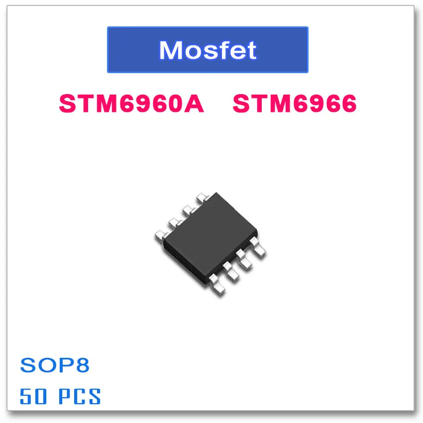 50PCS SOP8 STM6960A STM6966 Dual N-Channel Enhancement Mode Field Effect High quality STM 6960A 6966 6960