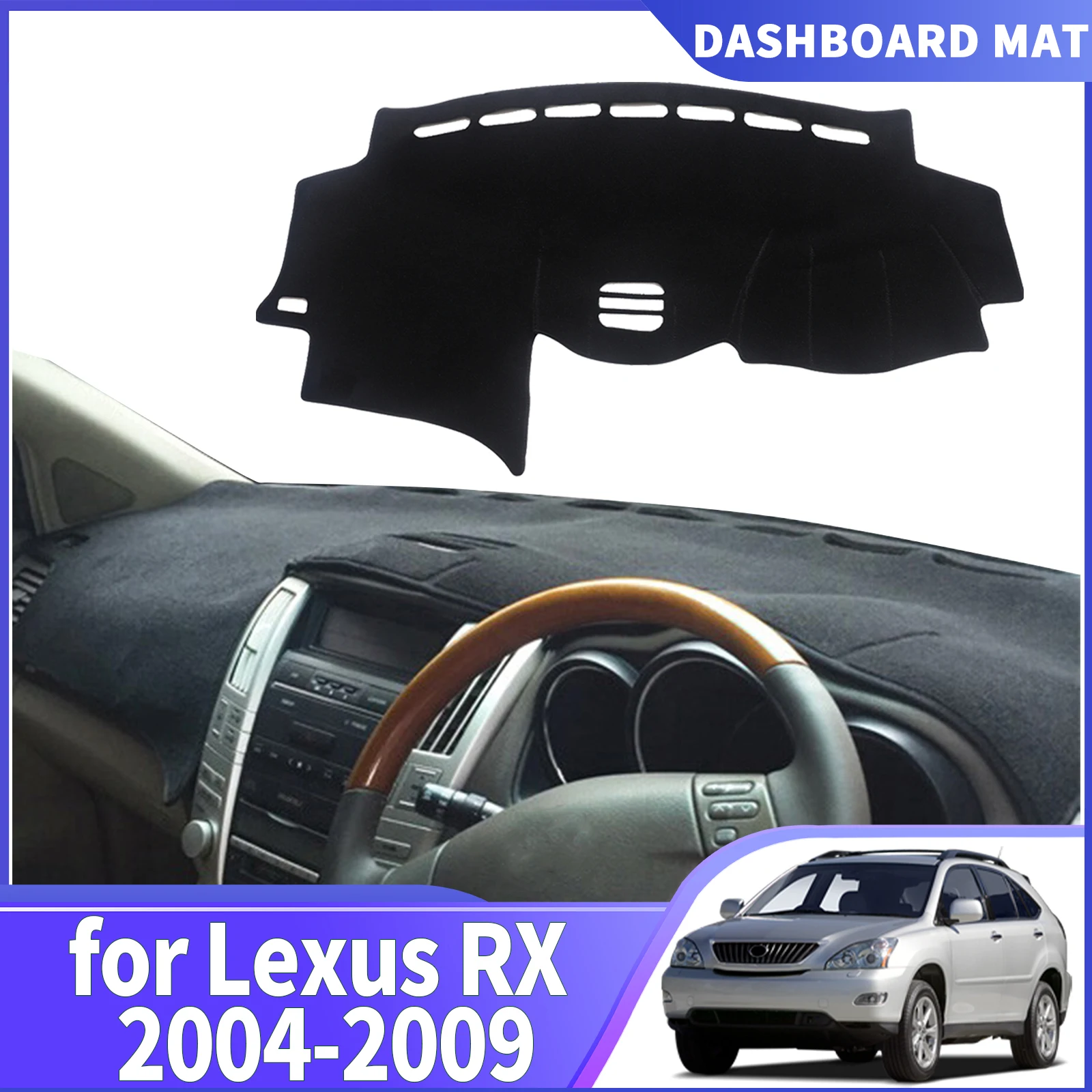 

fit for Lexus RX 2004 2005 2006 2007 2008 2009 DashMat Sunshade Dashmat Dashboard Cover Pad Protective Carpet Car Accessories