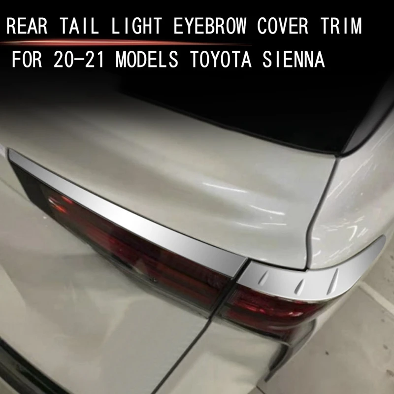 Newfor Toyota Sienna 2021 2022 ABS External Rear Tail Light Lamp Cover Garnish Strip Eyebrow Cover Trim