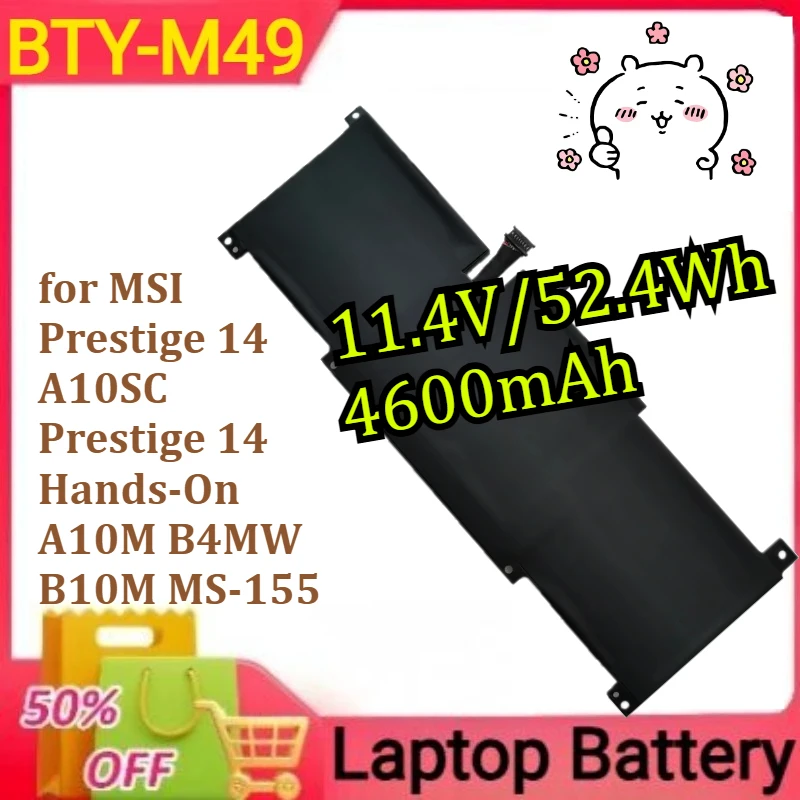 

Новый аккумулятор для ноутбука BTY-M49 для MSI Prestige 14 A10SC Prestige 14 Hands-On A10M B4MW B10M MS-155 11,4 В/52,4 Втч/4600 мАч
