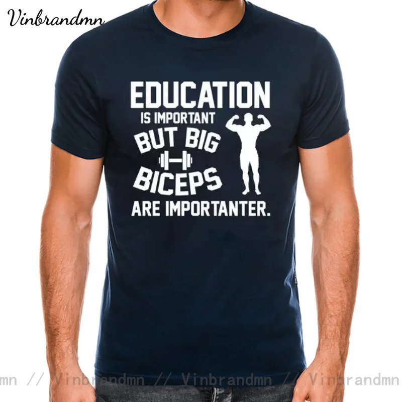 Education Is Important Big Biceps Are Importanter T Shirt Women Men Leisure GYM Sporting T-Shirt Fashion Sports Casual Tee Shirt