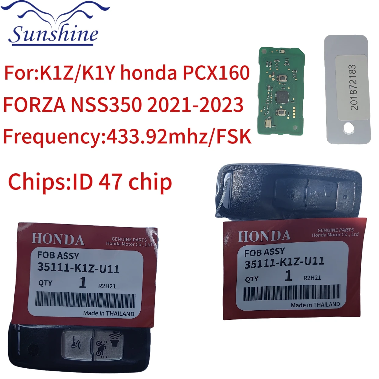 

Sunshine For Honda PCX160 2021-2023 Motorcycle Remote Key 433.92MHz ID47 Chip K1Z K1B K2S K2V K2C 35111-K1Z-U11-M1 For 2023
