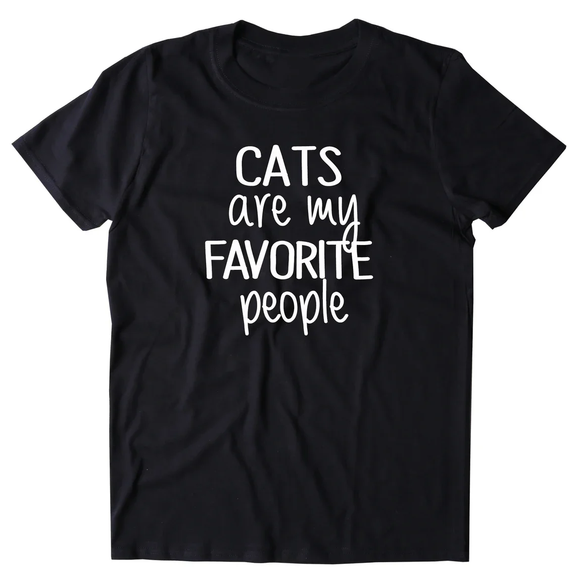 

Skuggnas Cats Are My Favorite People Funny Graphic T-shirt Cat Owner Kitten Lover t shirt Short Sleeved Fashion Tumblr t shirts